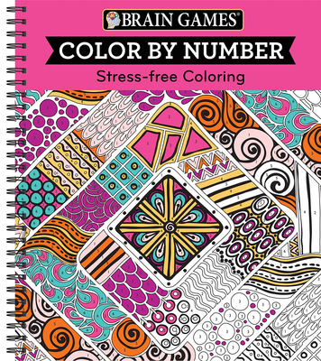 Brain Games - Color by Number: Stress-Free Coloring (Pink) - Publications International Ltd, and Brain Games, and New Seasons