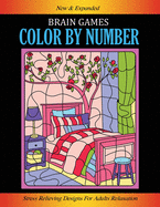 Brain Games, Color By Number: Stress Relieving Designs for Adults Relaxation