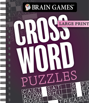 Brain Games - Large Print: Crossword Puzzles (Dark Gray) - Publications International Ltd, and Brain Games