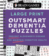 Brain Games - Large Print Outsmart Dementia Puzzles: Prevent Alzheimer's Disease and Maintain Cognitive Health