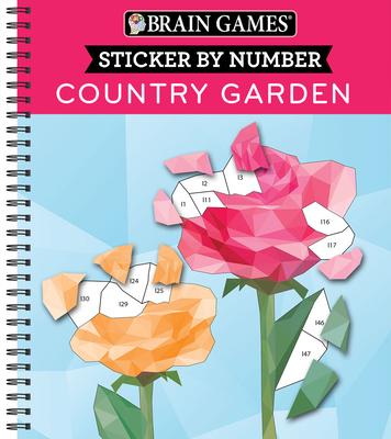 Brain Games - Sticker by Number: Country Garden - Publications International Ltd, and New Seasons, and Brain Games