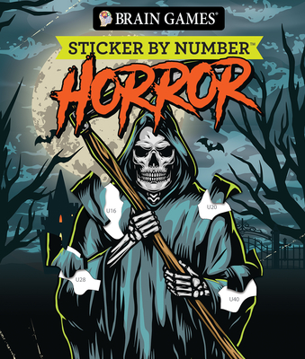 Brain Games - Sticker by Number: Horror - Publications International Ltd, and New Seasons, and Brain Games