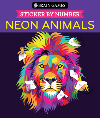 Brain Games - Sticker by Number: Neon Animals (28 Images to Sticker) - Publications International Ltd, and Brain Games, and New Seasons