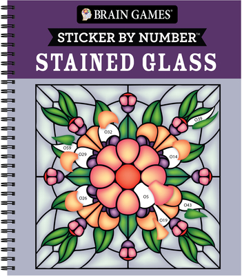 Brain Games - Sticker by Number: Stained Glass (28 Images to Sticker) - Publications International Ltd, and Brain Games, and New Seasons