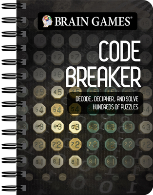 Brain Games - To Go - Code Breaker: Decode, Decipher, and Solve Hundreds of Puzzles - Publications International Ltd, and Brain Games