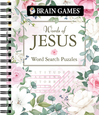 Brain Games - Words of Jesus Word Search Puzzles (320 Pages) - Publications International Ltd, and Brain Games