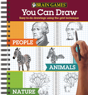 Brain Games - You Can Draw - 3 Books in 1: People, Animals, Nature