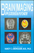 Brain imaging : applications in psychiatry
