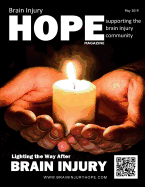 Brain Injury Hope Magazine - May 2019