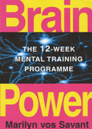 Brain Power: The 12-week mental training programme