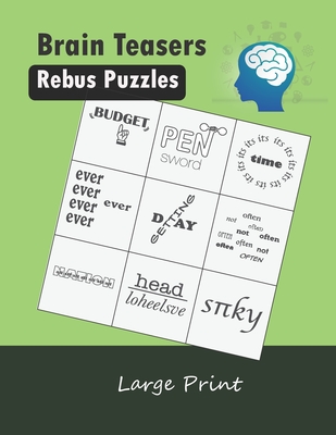 Brain Teasers Rebus Puzzles Large Print: Word Picture Puzzles Plexer Book Game - Higueros, Penny