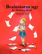 Brainstorming: It's Raining Ideas!