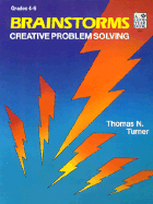 Brainstorms: Creative Problem Solving, Grades 4-6
