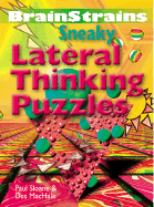 Brainstrains: Sneaky Lateral Thinking Puzzles