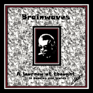 Brainwaves: A Journey of Thought in Doodles and Words