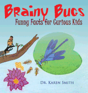 Brainy Bugs: Funny Facts for Curious Kids