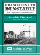 Branch Line to Dunstable: from Leighton Buzzard to Hatfield