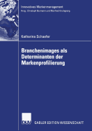 Branchenimages ALS Determinanten Der Markenprofilierung