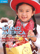 Brand America: The Mother of All Brands