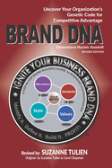 Brand DNA: Uncover Your Organization's Genetic Code for Competitive Advantage [Revised]