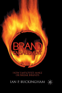 Brand Engagement: How Employees Make or Break Brands