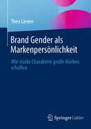 Brand Gender als Markenpersnlichkeit: Wie starke Charaktere groe Marken schaffen