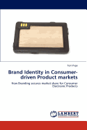 Brand Identity in Consumer-Driven Product Markets