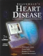Braunwald's Heart Disease: A Textbook of Cardiovascular Medicine - Zipes, Douglas P, MD