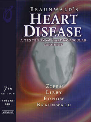 Braunwald's Heart Disease Online: Pin Code and User Guide to Continually Updated Online Reference - Zipes, Douglas P, MD, and Libby, Peter, MD, PhD, and Bonow, Robert O, MD, MS