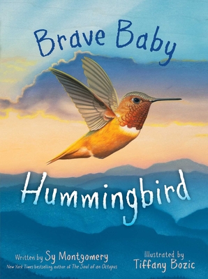 Brave Baby Hummingbird - Montgomery, Sy