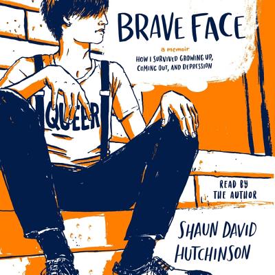 Brave Face: A Memoir - Hutchinson, Shaun David