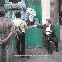 Brave Faces Everyone [LP] - Spanish Love Songs