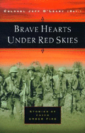 Brave Hearts Under Red Skies