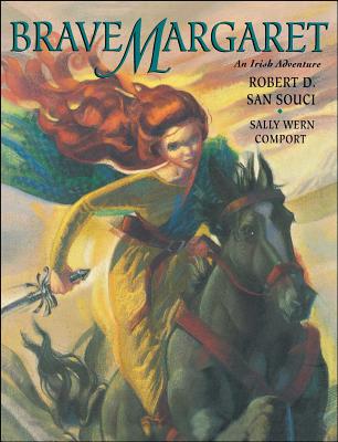 Brave Margaret: An Irish Adventure - San Souci, Robert D