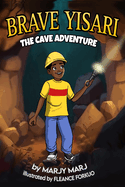 Brave Yisari: The Cave Adventure