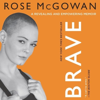 Brave - McGowan, Rose (Read by)