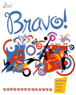 Bravo!: Communication, Grammaire, Culture Et Litterature