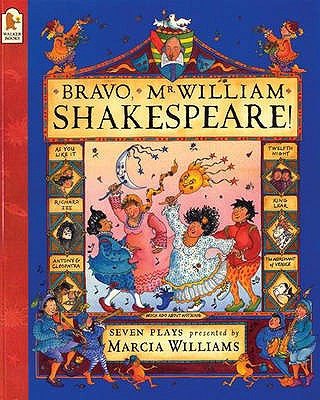 Bravo Mr William Shakespeare - Williams Marcia