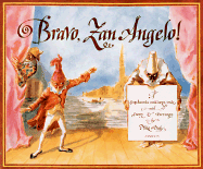 Bravo, Zan Angelo!: A Commedia Dell'arte Tale - 