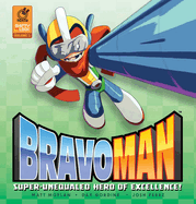 Bravoman Volume 1 (Hardcover)