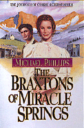 Braxtons of Miracle Springs - Phillips, Michael