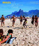 Brazil: The Beautiful Game