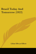 Brazil Today And Tomorrow (1922)