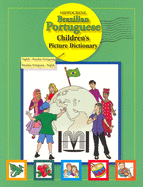 Brazilian Portuguese-English/English-Brazilian Portuguese Children's Picture Dictionary