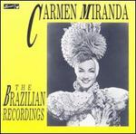 Brazilian Recordings - Carmen Miranda