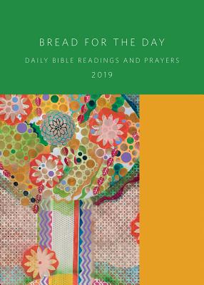 Bread for the Day 2019: Daily Bible Readings and Prayers - Bushkofsky, Dennis (Editor)