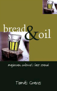 Bread & Oil: Majorcan Culture's Last Stand
