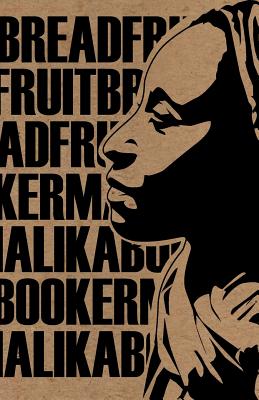 Breadfruit - Booker, Malika