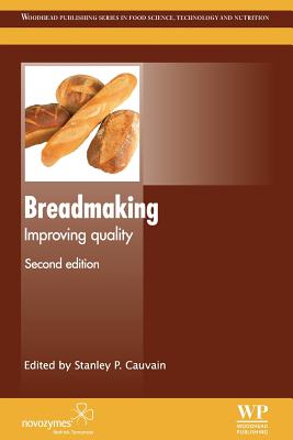 Breadmaking: Improving Quality - Cauvain, Stanley P (Editor)