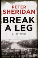 Break a Leg: A Memoir